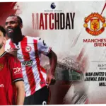 Man United vs Brentford: Pertarungan Sengit di Liga Inggris
