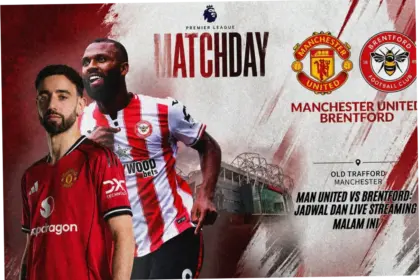 Man United vs Brentford: Pertarungan Sengit di Liga Inggris