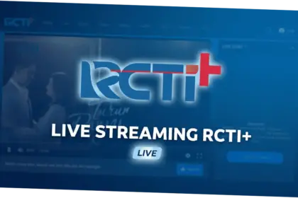RCTI+: Platform Live Streaming Terdepan di Indonesia