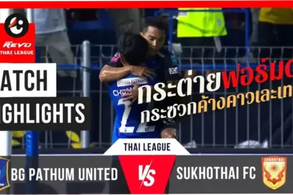 Sukhothai vs Ratchaburi: Pertarungan Krusial di Liga Thailand T1