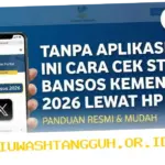 Cara Praktis Cek Status Bansos Kemensos Terbaru 2026 Lewat Website dan Aplikasi Resmi