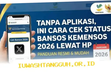 Cara Praktis Cek Status Bansos Kemensos Terbaru 2026 Lewat Website dan Aplikasi Resmi